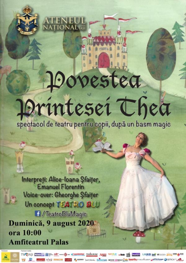 Povestea prințesei Thea - Teatro Blu Sala Mare de Spectacole ,,Radu Beligan'' Ateneul din Iași