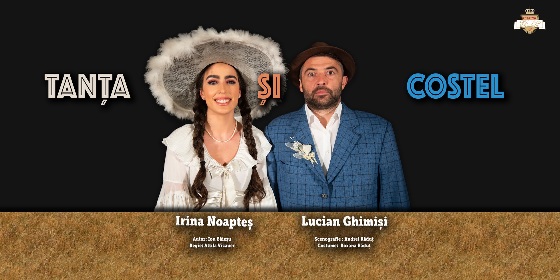 Tanta si Costel Teatrul Elisabeta