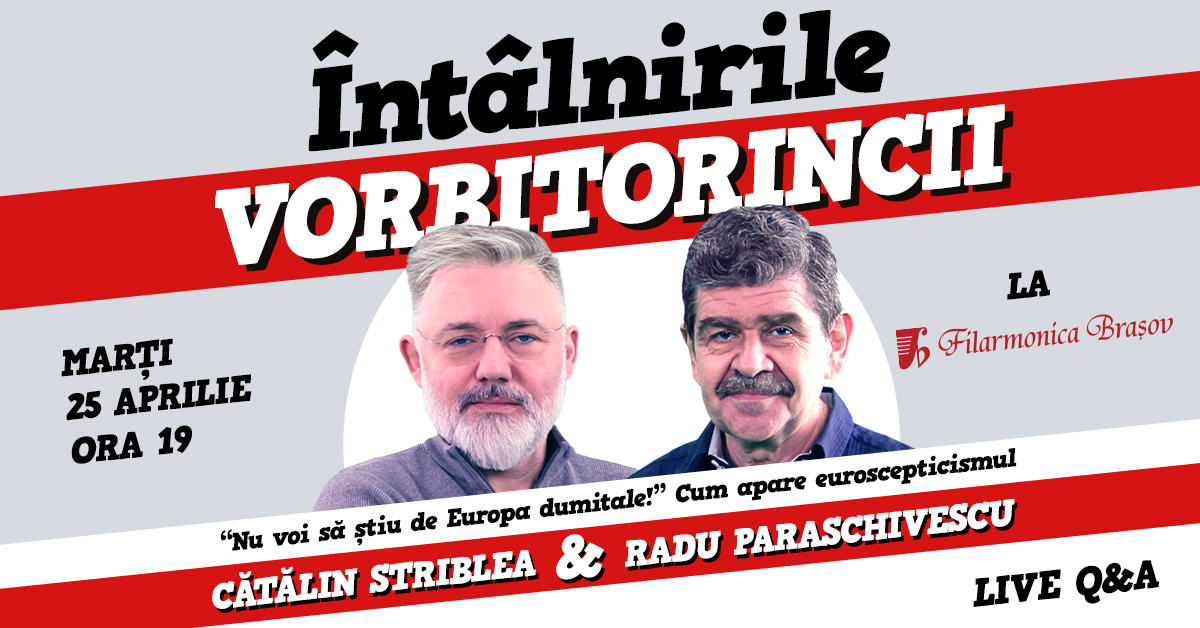 Vorbitorincii cu Radu Paraschivescu și Cătălin Striblea