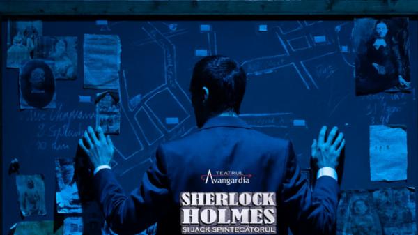 SHERLOCK HOLMES Teatrul Avangardia la Palatul National al Copiilor