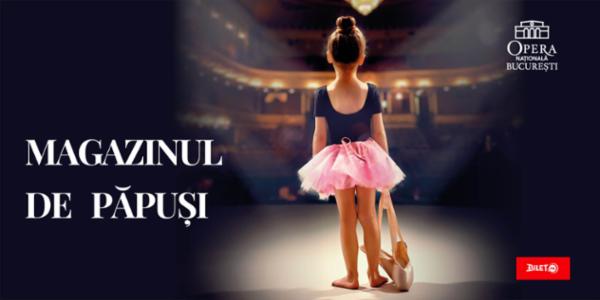 Magazinul de papusi Sala Mare ONB