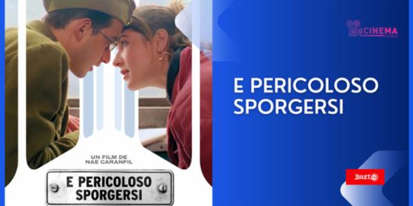 E pericoloso sporgersi – (regia Nae Caranfil) – Varianta restaurată – AP 12 Centrul Internațional de Artă Contemporană - Baia Turcească Iași