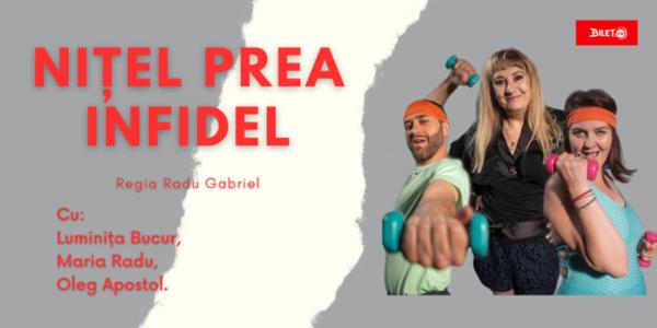 Nitel prea infidel Teatrul Rosu