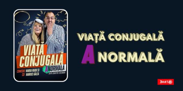 Viata conjugala (a)normala Teatrul Rosu
