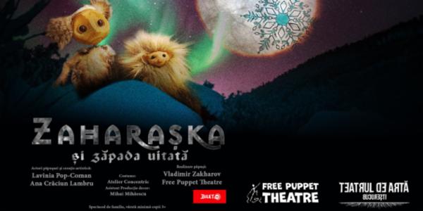 ZAHARAȘKA ȘI ZĂPADA UITATĂ Teatrul de Artă București