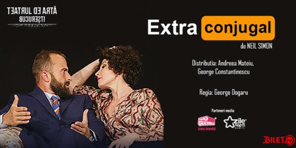 EXTRACONJUGAL de Neil Simon Teatrul de Artă București