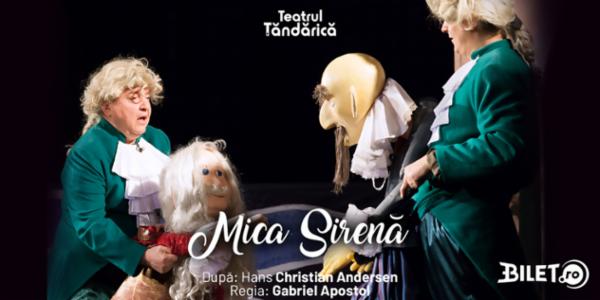 MICA SIRENA Teatrul de Animatie Țăndărică - Sala Lahovari