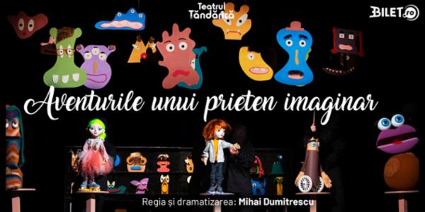 Aventurile unui prieten imaginar Teatrul de Animatie Țăndărică - Sala Lahovari