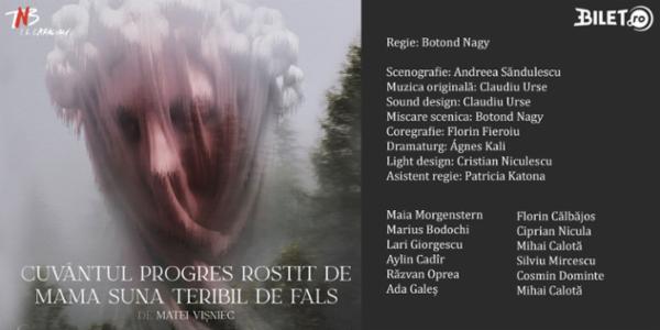 Cuvântul progres rostit de mama suna teribil de fals TNB - Sala Studio