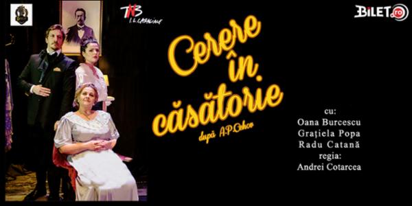 Cerere în căsătorie | după A. P. Cehov TNB - Sala Pictură