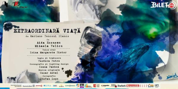 Extraordinară viață TNB - Sala Mică