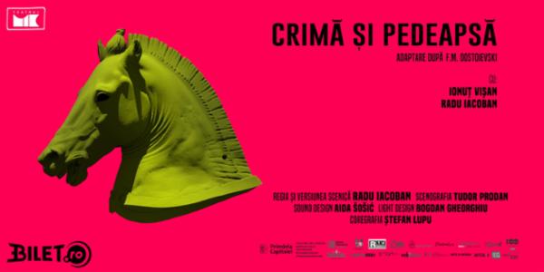 CRIMA SI PEDEAPSA - după F.M. Dostoievski Sala Atelier - Teatrul Mic