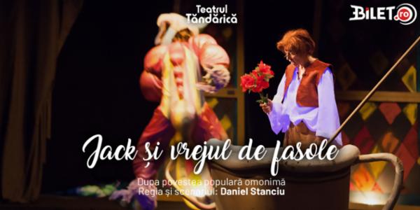 JACK SI VREJUL DE FASOLE Teatrul de Animatie Țăndărică - Sala Lahovari