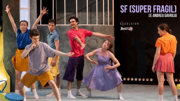 SF (SUPER FRAGIL) Teatrul Excelsior - Sala Ion Lucian