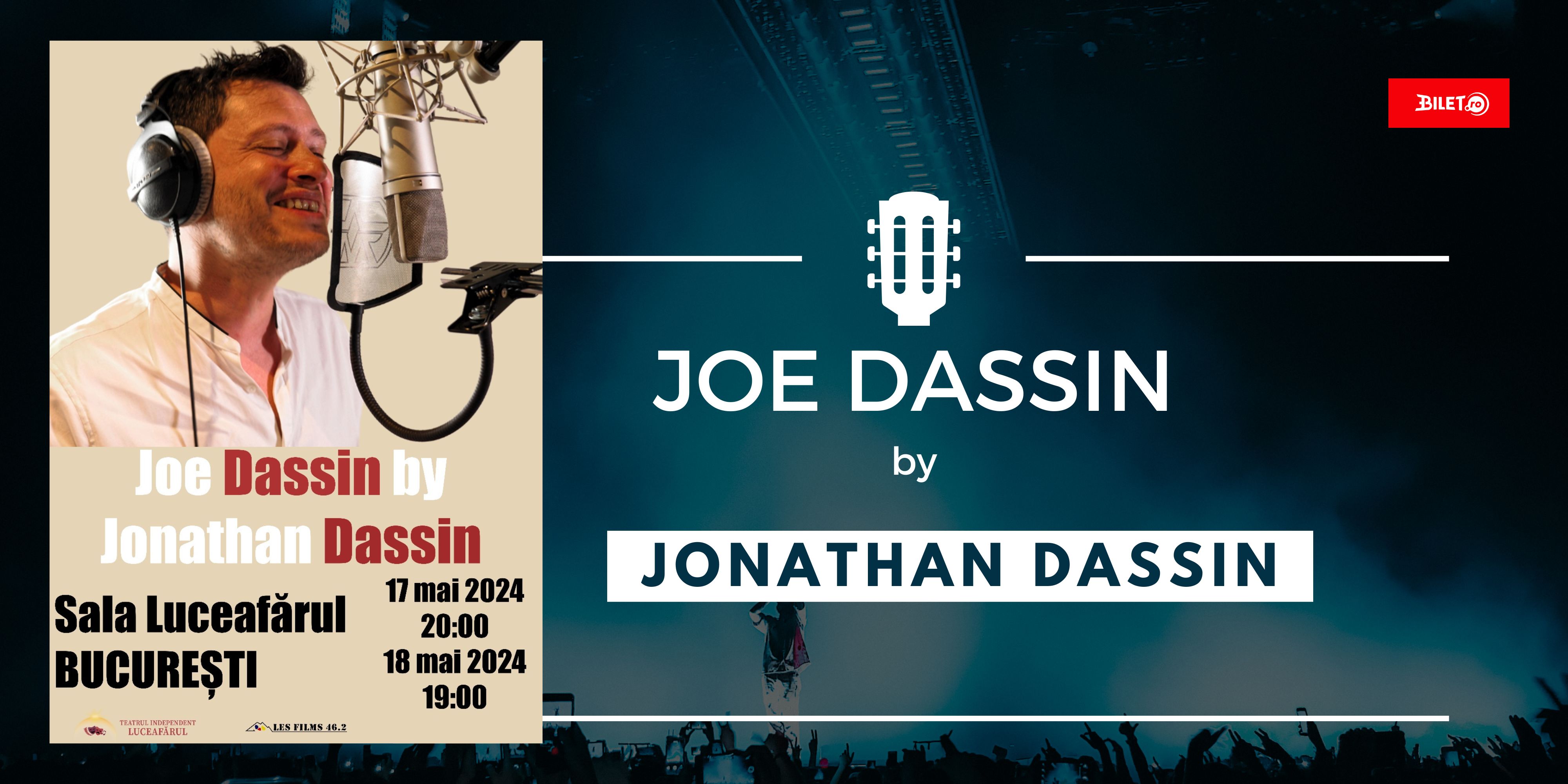 Bilete Concert Tribut Joe Dassin by Jonathan Dassin | Concert | BILET.ro