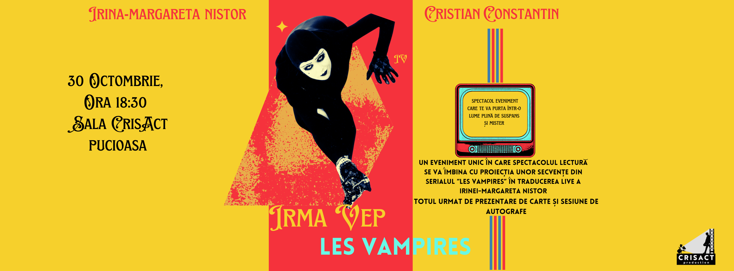Bilete Irma Vep | les VAMPIREs cu Irina Margareta Nistor | Teatru