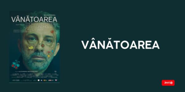Vânătoarea Teatrul Bulandra - Sala Toma Caragiu