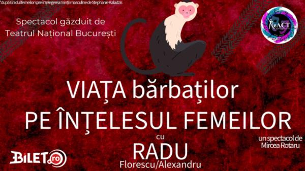 Viața bărbaților pe înțelesul femeilor TNB - Sala Mică