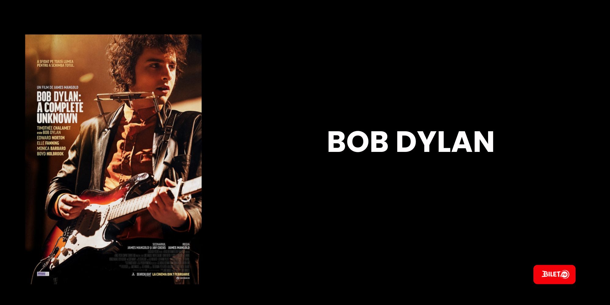 Bilete Bob Dylan: A Complete Unknown – A Complete Unknown – (regia