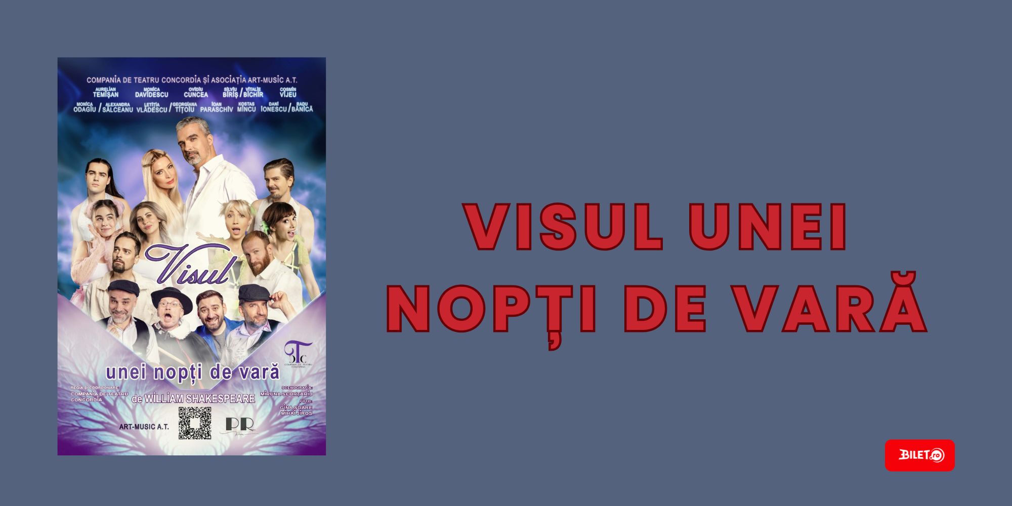 Visul unei nopți de vară - de W. Shakespeare.