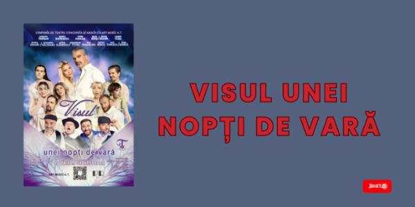 Visul unei nopți de vară - de W. Shakespeare. TNB - Sala Studio