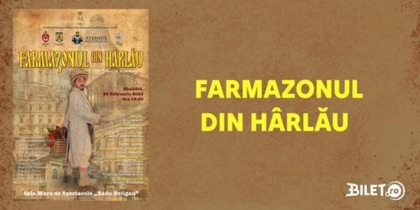 FARMAZONUL DIN HARLAU | regia: Ion Sapdaru Cinema Victoria - Sala Unirii