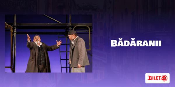 BĂDĂRANII Nottara - Sala Horia Lovinescu