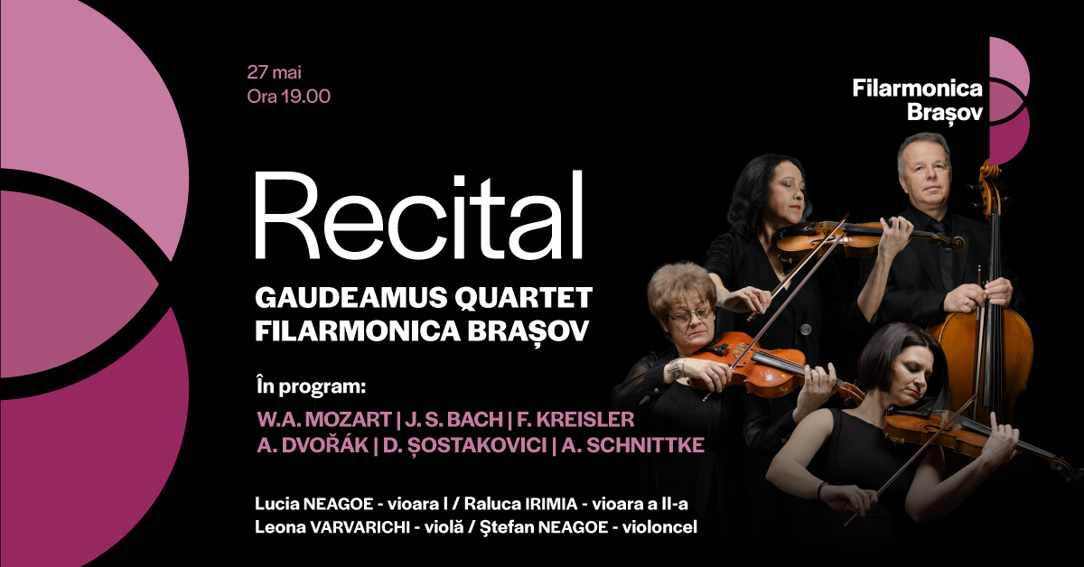 Gaudeamus Quartet Filarmonica Brașov® în recital