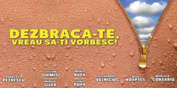 Dezbraca-te, vreau sa-ti vorbesc! Teatrul Elisabeta