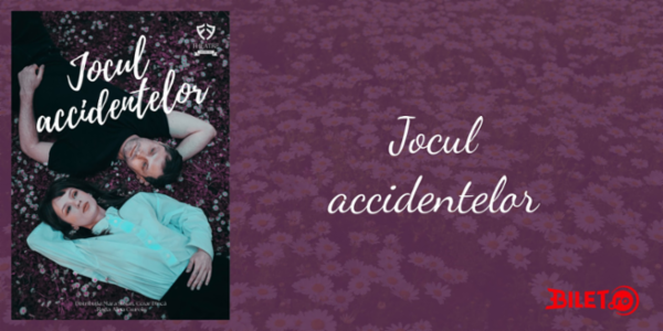 Jocul accidentelor FF Theatre