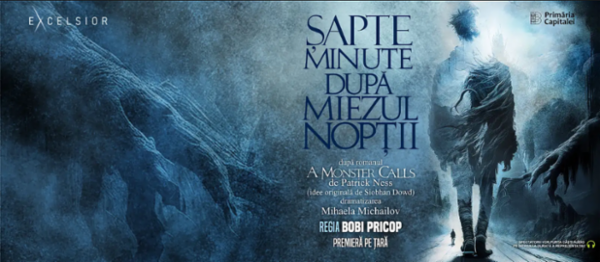 Șapte minute după miezul nopții (A MONSTER CALLS) Teatrul Excelsior - Sala Ion Lucian