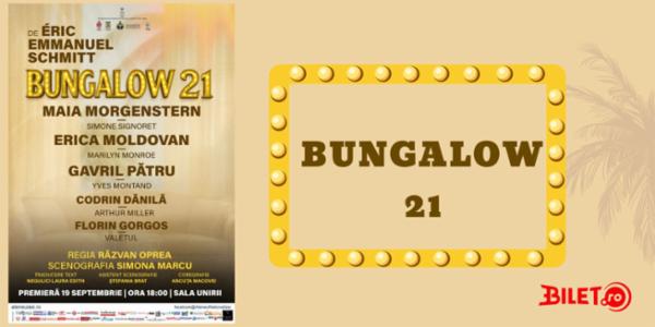 Bungalow 21 I regia Răzvan Oprea Cinema Victoria - Sala Unirii