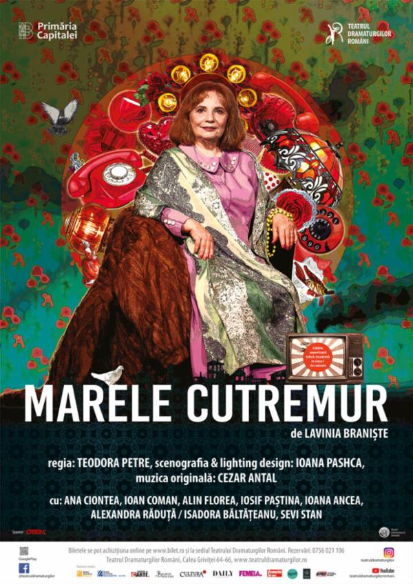 MARELE CUTREMUR Teatrul Dramaturgilor Romani - Sala Iosif Naghiu