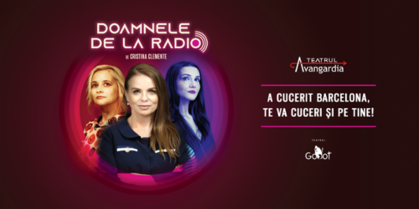 Doamnele de la Radio Teatrul Avangardia la Sala Dalles