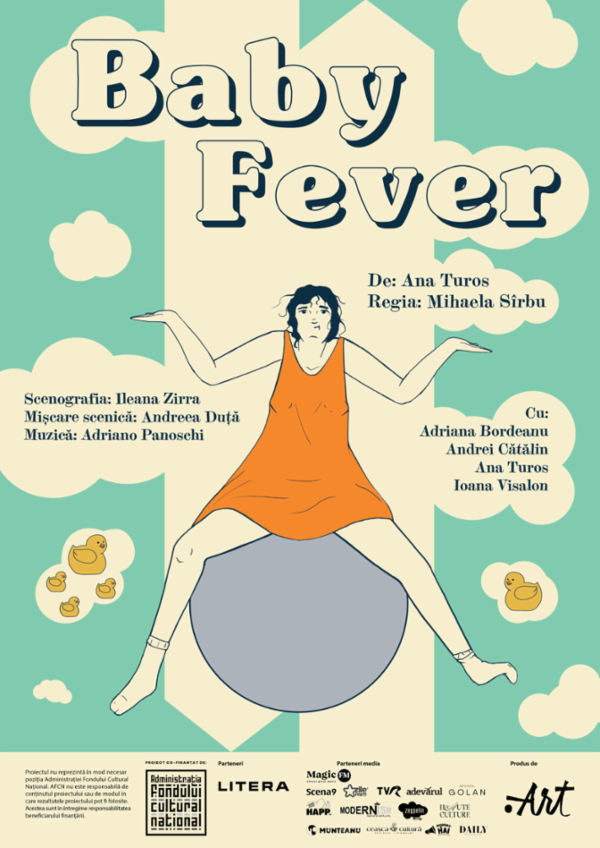 BABY FEVER Teatrul Dramaturgilor Romani - Sală Ion Băieșu