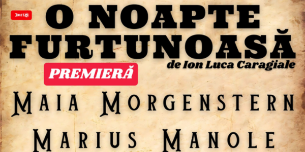 O NOAPTE FURTUNOASA | BUCURESTI TNB - Sala "Ion Caramitru"