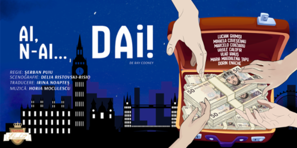 Ai, n-ai... dai! Teatrul Elisabeta
