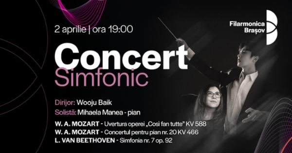 Wooju Baik, Mihaela Manea și orchestra Filarmonicii Brașov în concert Sala Patria - BRASOV
