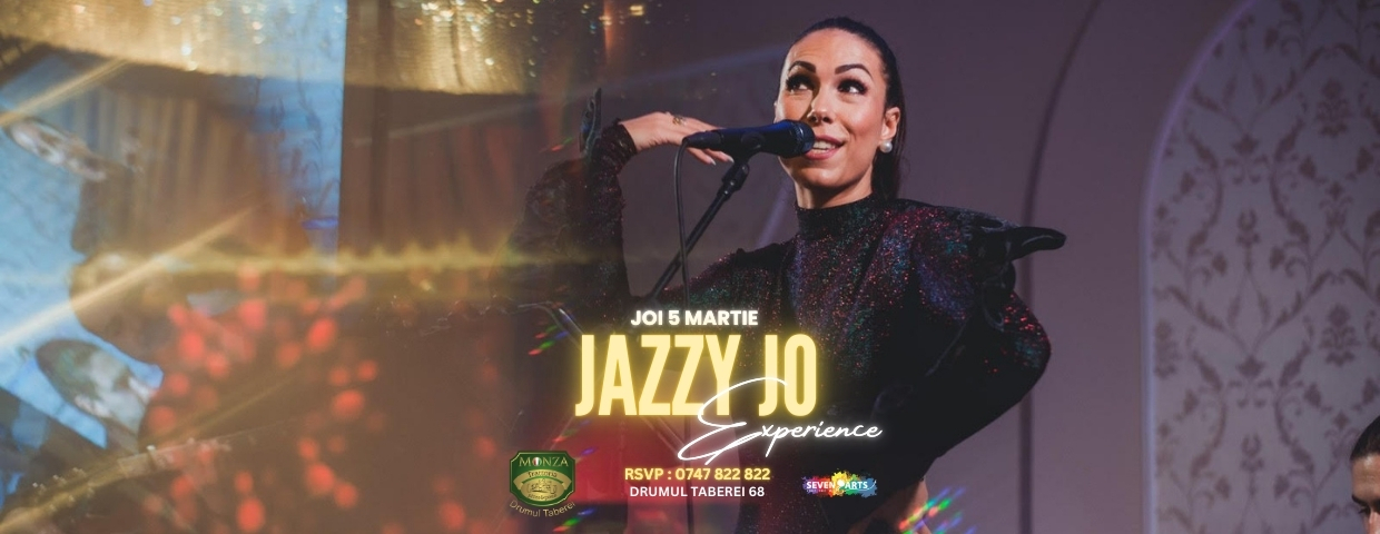 JAZZY JO Experience | Spring Vibes la Trattoria Monza Drumul Taberei 68