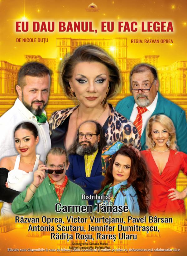 EU DAU BANUL, EU FAC LEGEA! I PITEȘTI Casa de Cultura a Sindicatelor - Pitesti