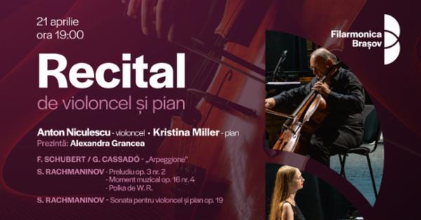 Recital cameral cu Anton Niculescu și Kristina Miller Sala Patria - BRASOV