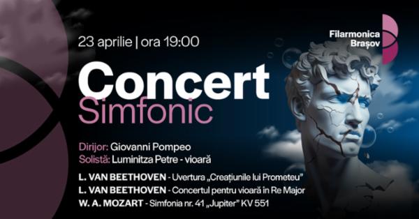 Concert Simfonic cu Giovanni Pompeo, Luminitza Petre și orchestra Filarmonicii Brașov Sala Patria - BRASOV