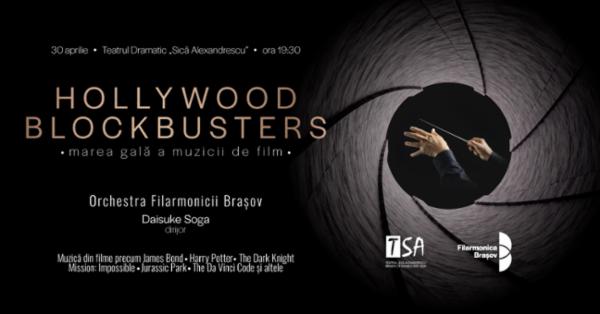HOLLYWOOD BLOCKBUSTERS: Marea gală a muzicii de film | Dirijor: Daisuke Soga Teatrul Sică Alexandrescu Brasov