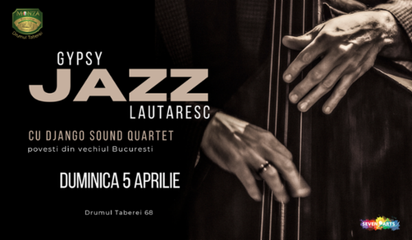 Gypsy Jazz Lăutăresc | Django Sound Quartet Trattoria Monza Drumul Taberei