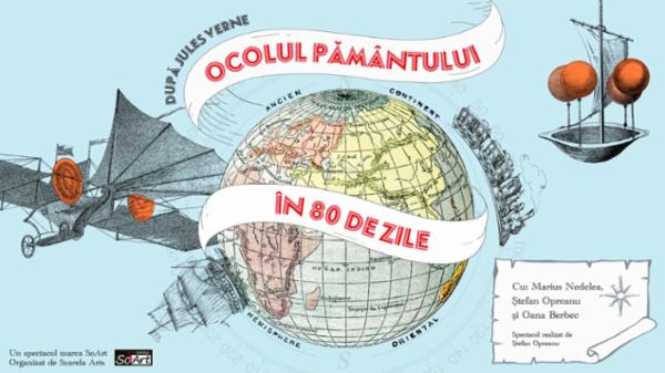 Ocolul pamantului in 80 de zile Teatrul Amzei