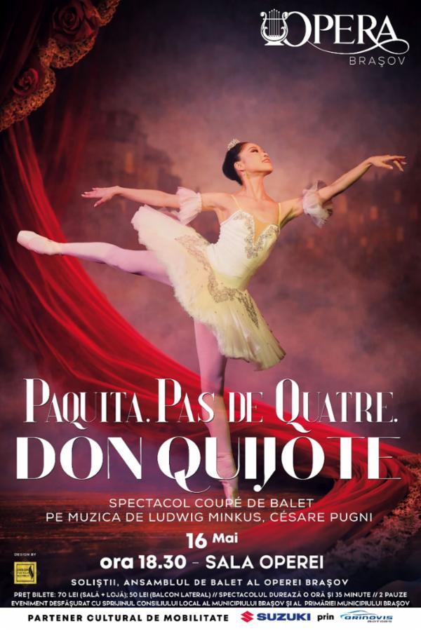 „PAQUITA” / „PAS DE QUATRE” / „DON QUIJOTE” Opera Brasov