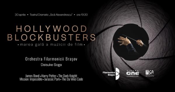 HOLLYWOOD BLOCKBUSTERS: Marea gală a muzicii de film | Dirijor: Daisuke Soga Teatrul Sică Alexandrescu Brasov