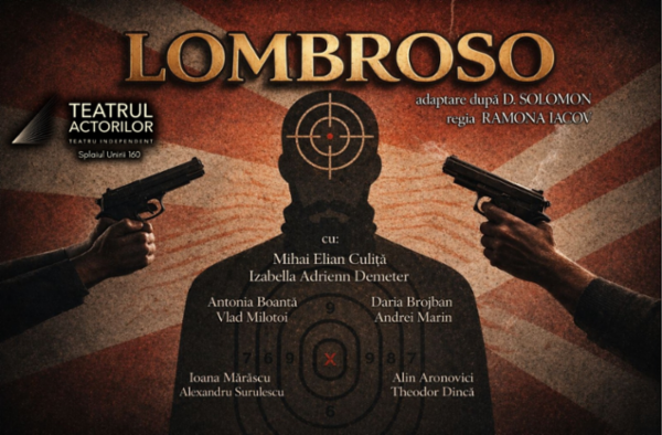 LOMBROSO Teatrul Actorilor