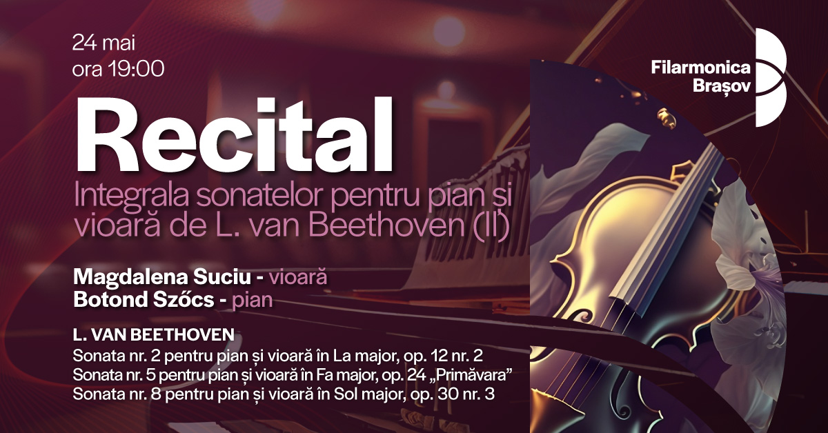 Integrala sonatelor pentru pian și vioară de Ludwig van Beethoven (II)