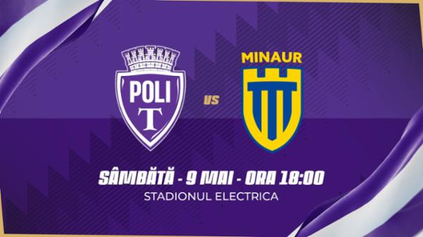 Politehnica Timișoara - Minaur Baia Mare Stadionul Electrica